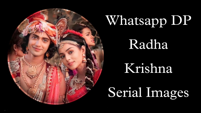 Whatsapp DP Radha Krishna Serial Images