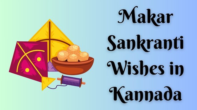 Makar Sankranti Wishes in Kannada